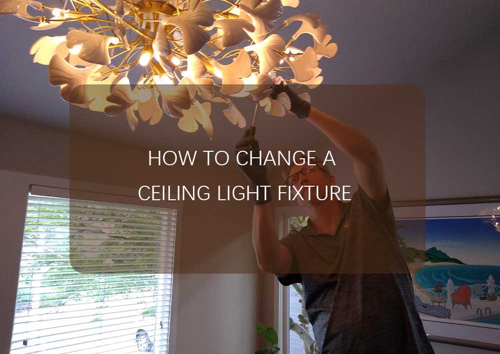 How to Change a Ceiling Light Fixture