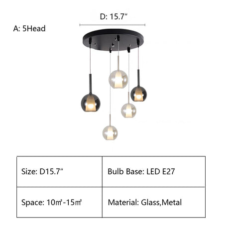 A: 5Heads D15.7" chandelier,chandeliers,glass,gray,clear,Cognac,metal,pendant,stairs,high-ceiling room,bedroom,kitchen island,big table,long table,entrys,foyer